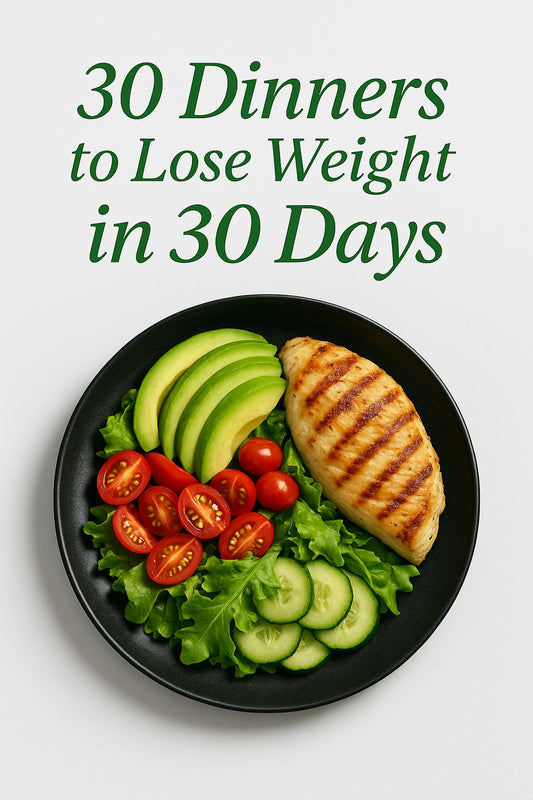 30 Dinners to Lose Weight in 30 Days weight loss ebook 