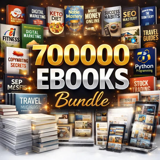 700,000+ eBooks Mega Bundle – Self Improvement, Business, Finance & Online Skills (Instant Download)