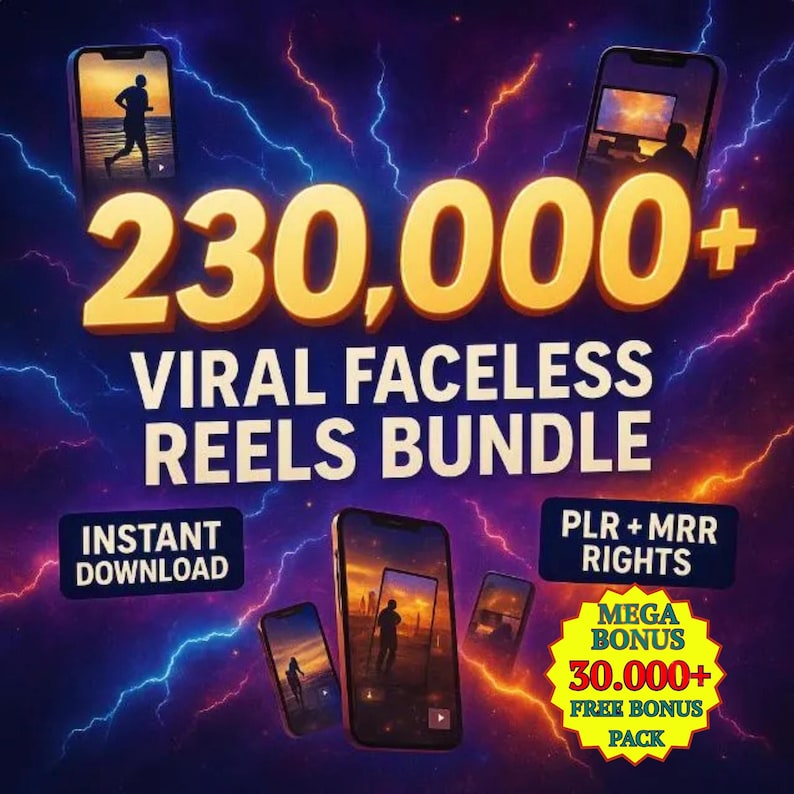 230,000 Viral Faceless Reels Bundle – PLR & MRR Rights