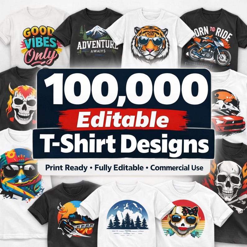 100000 Editable T-Shirt Design Bundle – Ultimate Print-On-Demand Collection for Etsy, Shopify & Merch Brands