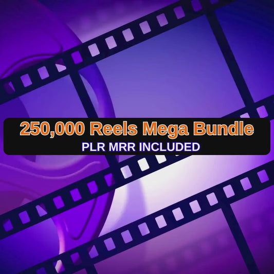 250,000 Viral Reels Mega Bundle – PLR & MRR Rights