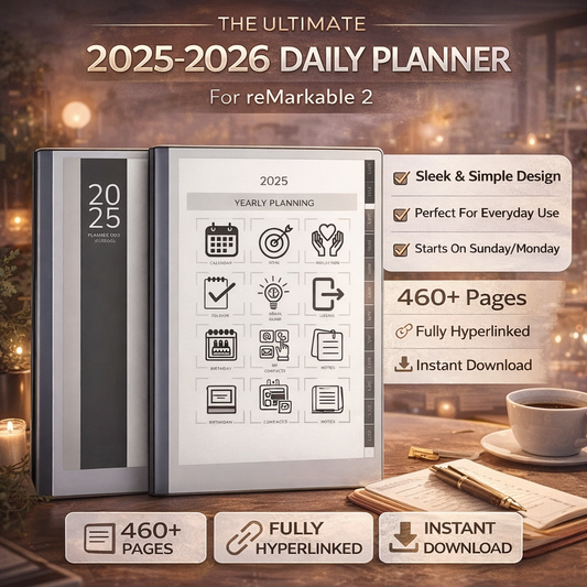 Ultimate 2025–2026 Daily Planner for reMarkable 2 – Hyperlinked Digital Minimalist Planner with Yearly, Monthly, Weekly & Daily Layouts